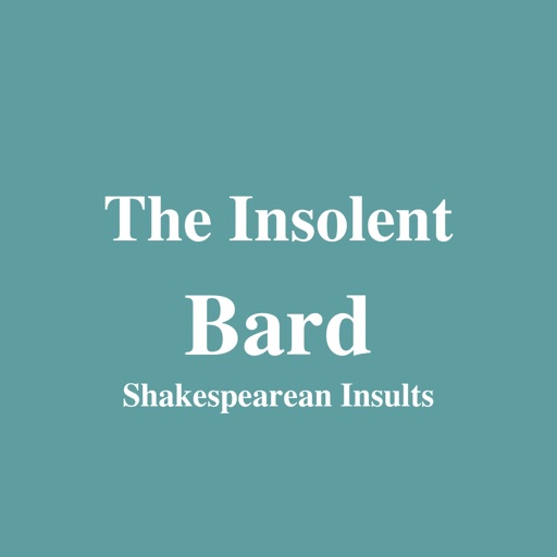 The Insolent Bard