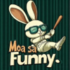 MoaSaFunny