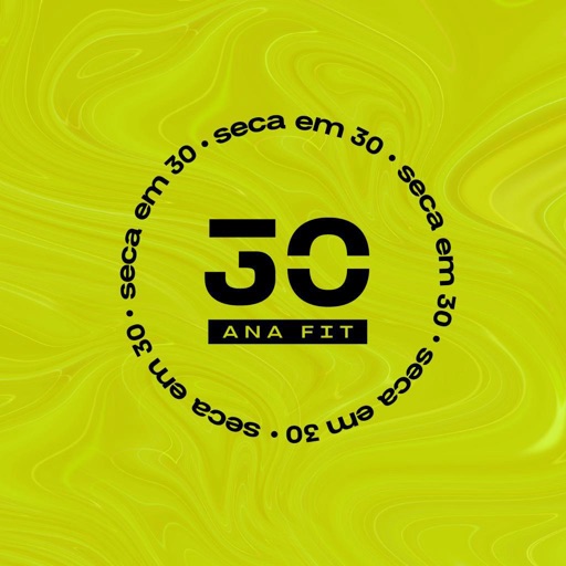 Seca em 30 - Ana Fit