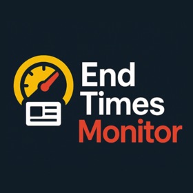 End Times Monitor and News