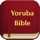 Yoruba Bible - Bibeli Mimo