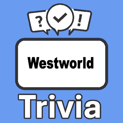 Westworld Trivia