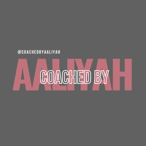 Coached By Aaliyah