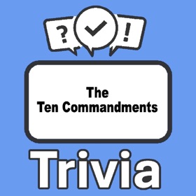 The Ten Commandments Trivia