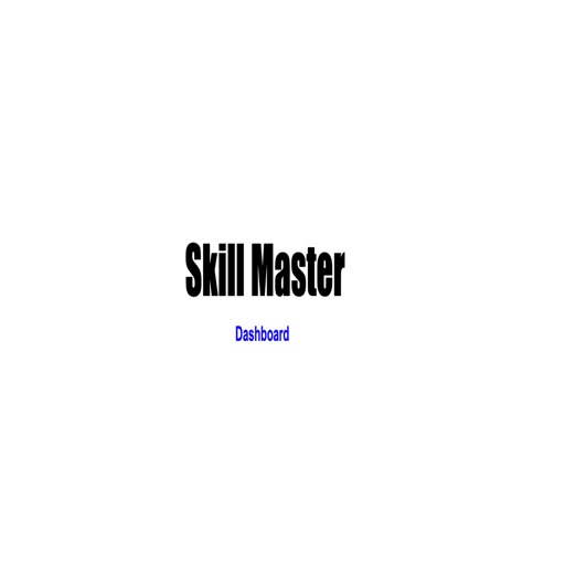 Skill Master Dashboard