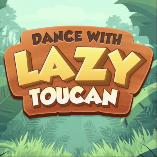 Dance with Lazy Toucan