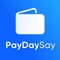 Whenever you need to borrow money, Payday Say loan app can be always by hand