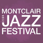 MONTCLAIR JAZZ FESTIVAL