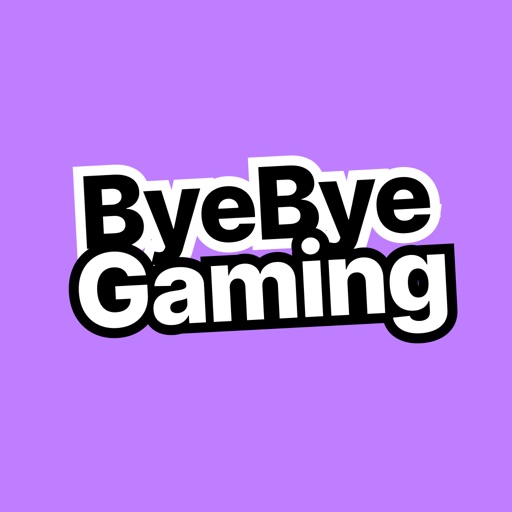 Quit video game: ByeBye Gaming