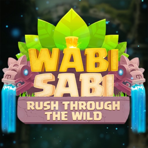Wabi Sabi : Rush Through Wild