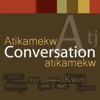 Atikamekw Conversation