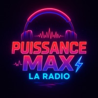 Puissance Max La Radio