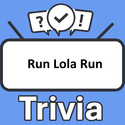 Run Lola Run Trivia