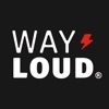 WAY LOUD icon