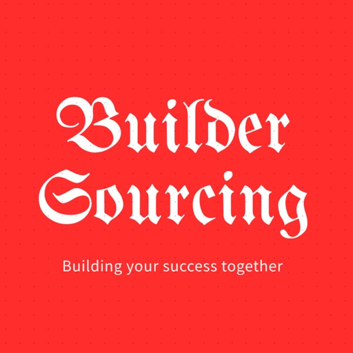 Builder Sourcing