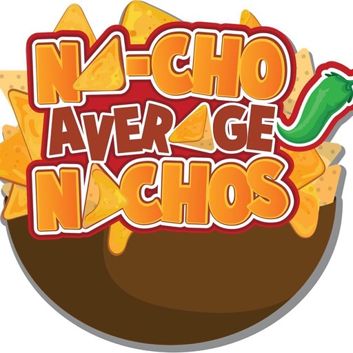 Na-Cho Average Nachos