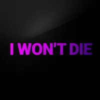 I Won't Die