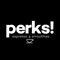 Perks