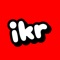 ikr is a simple way to feel closer to your friends: ask questions, and get anonymous confessions in return