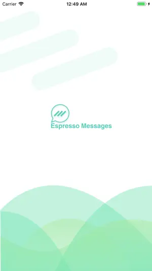 Espresso: Quick Message screenshot 1