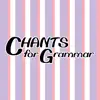 CHANTS for Grammar Positive Reviews, comments