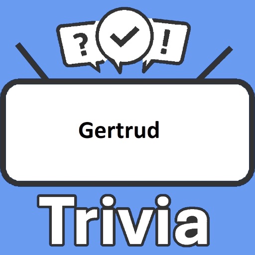 Gertrud Trivia