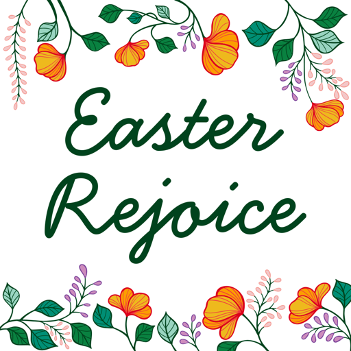 Easter Rejoice