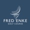 The new Fred Enke app makes paying for your tee time, ordering from the beverage cart or buying a round of drinks after golf fun and easy