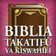 Biblia Takatifu Swahili