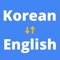 This app is able to translate words and texts from english to korean, and from korean to english