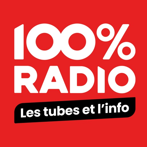 100% Radio -Les Tubes & L'Info