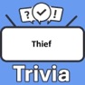 Get Thief Trivia for iOS, iPhone, iPad Aso Report