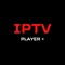 “Discover iPTV Player+ – your ultimate IPTV solution