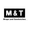 M&T Wraps and Sandwiches