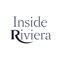 INSIDE RIVIERA will teach you everything about the Brand, its collections, its craftmanship, its clients experience