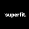 Download the Superfit™ app to easily book classes and manage your fitness experience - anytime, anywhere