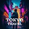 ## Your Companion for Exploring Tokyo