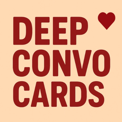 Deep Conversations: Talk&Bond