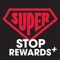 Download our Super Stop Rewards + Phone App today