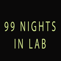 99 Nights In lab