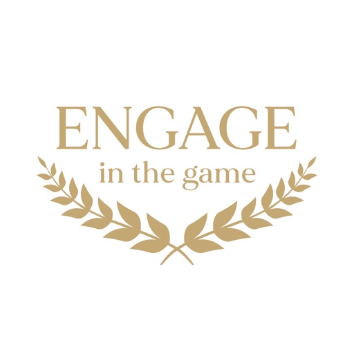 Engage in the game