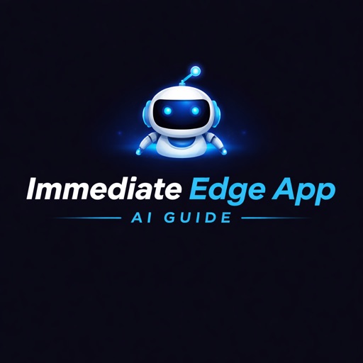 Immediate Edge App - Ai Guide