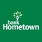 Bank wherever you are with bankHometown’s Mobile App