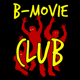 B-Movie Club