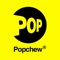 Enter the World of Popchew