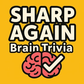 Sharp Again: Brain Trivia