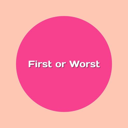 Memory Dare: First or Worst