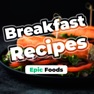 Get Breakfast Food Recipes for iOS, iPhone, iPad Aso Report