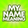 My Name Meaning. - iPhoneアプリ