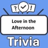 Get Love in the Afternoon Trivia for iOS, iPhone, iPad Aso Report